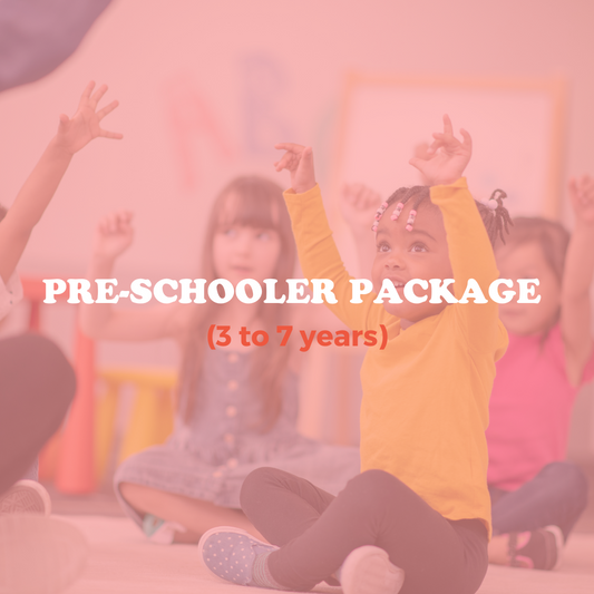 Pre-schooler package (3 to 7 years)