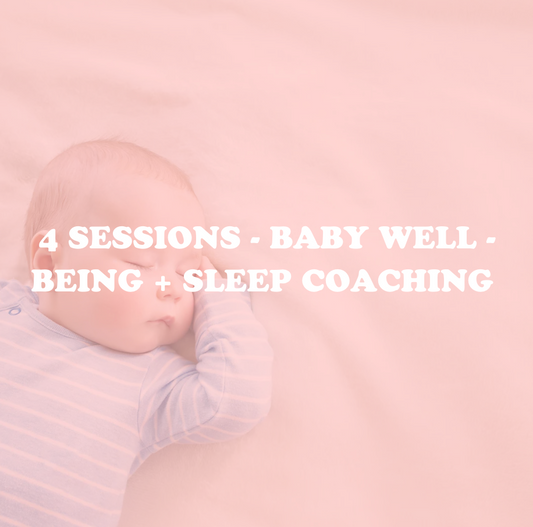 4 sessions: Baby Well-being + Sleep Coaching
